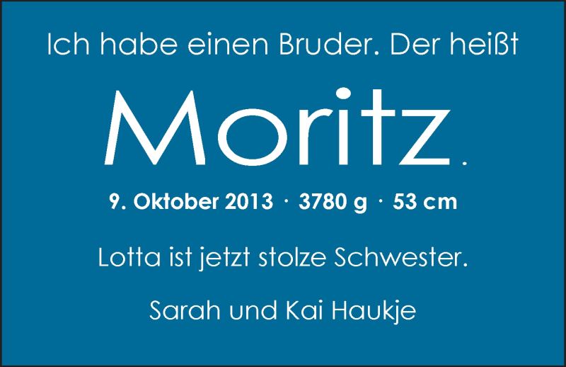 Anzeige für Moritz Haukje vom 26.10.2013 aus Nordwest-Zeitung