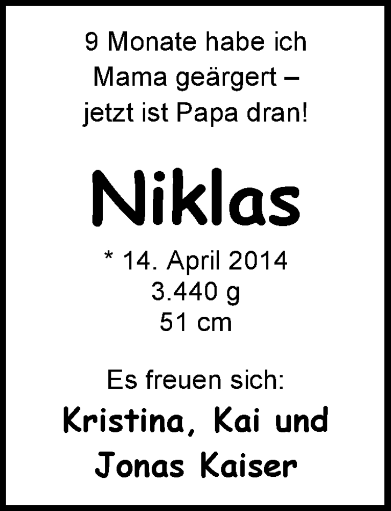 Anzeige für Niklas Kaiser vom 26.04.2014 aus Nordwest-Zeitung