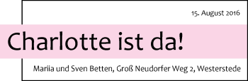Babyanzeige von Charlotte  von Nordwest-Zeitung